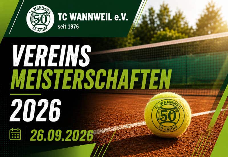 Ball auf Tennisplatz. Schrift: Vereinsmeisterschaften 2026 und dem Datum 26.09.2026